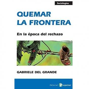 Quemar la frontera