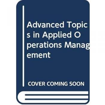 Advanced Topics in Applied Operations Management
