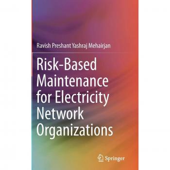 Risk-Based Maintenance for Electricity Network Organizations