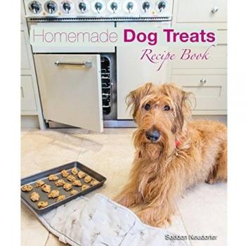 Homemade Dog Treats: Recipe Book by Seddon Neudorfer Hardcover Book