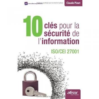 10 clés pour la sécurité de l'information : ISO/CEI 27001