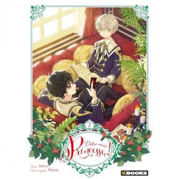 Dites-moi, princesse !. Vol. 2