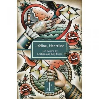 Mandy Ross Lifeline, Heartline: Ten Poems by Lesbian and Gay Poets