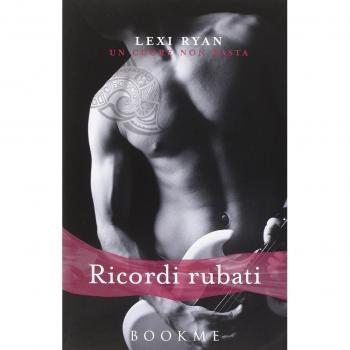 Ricordi rubati. Un cuore non basta