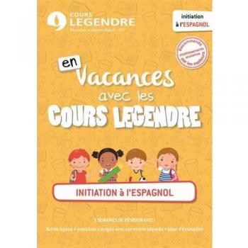 Initiation À L'Espagnol : En Vacances Avec Les Cours Legendre