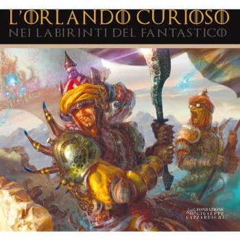 L'Orlando Curioso nei labirinti del fantastico