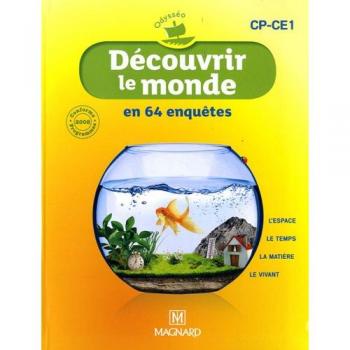 Découvrir le monde en 64 enquêtes CP/CE1 : Programme 2008