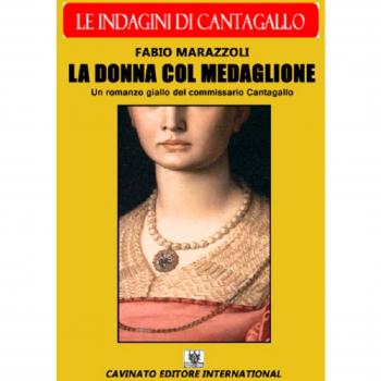La donna col medaglione. Le indagini del commissario Cantagallo
