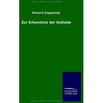 Zur Erkenntnis der Kolloide