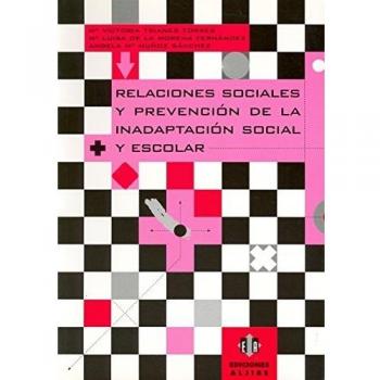 Relaciones sociales y prevención de la inadaptación social y escolar. NUEVO