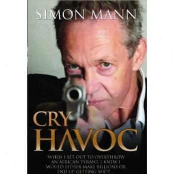 Cry Havoc, Simon Mann, Used; Good Book