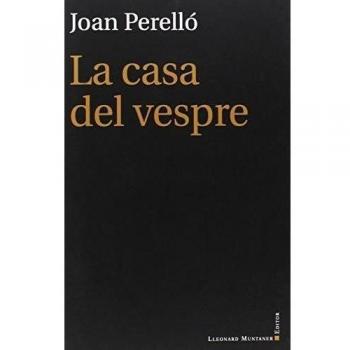 La Casa Del Vespre