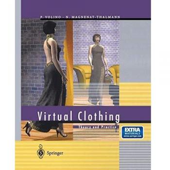 Virtual Clothing: Theory and Practice