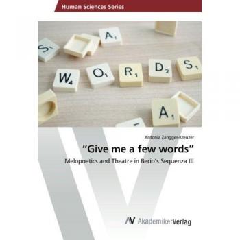 Zangger-Kreuzer, Antonia: ¿Give me a few words¿