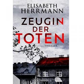 Zeugin der Toten: Judith-Kepler-Roman 1
