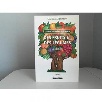 Les vertus thérapeutiques des fruits et des légumes
