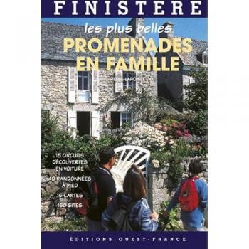 Pierre Lapointe Finistère. Les Plus Belles Promenades En Famille (Tourisme