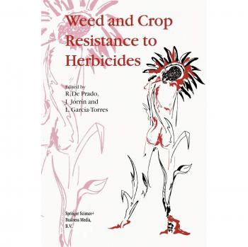 Weed and Crop Resistance to Herbicides