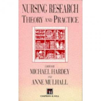 Nursing Research: Theory And Practice