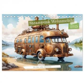 Steampunk Wohnmobile (Tischkalender 2025 DIN A5 quer) CALVENDO Monatskalender