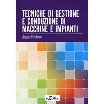 TECNICHE DI GESTIONE E CONDUZIONE DI MACCHINE E IMPIANTI