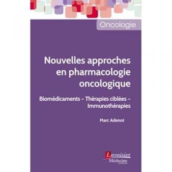 Nouvelles approches en pharmacologie oncologique