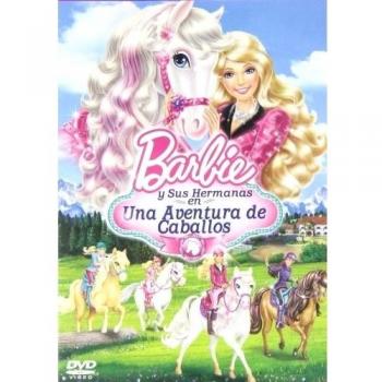 BARBIE Y SUS HERMANAS EN UNA AVENTURA DE CABALLOS