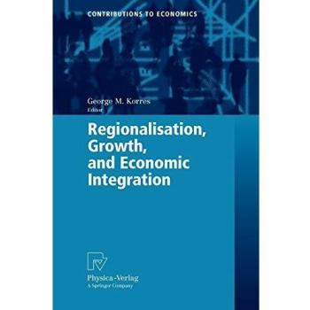 Regionalisation, Growth, and Economic Integration
