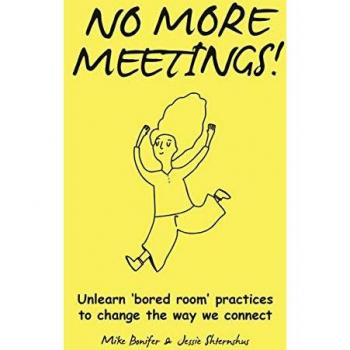 No More Meetings!