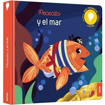 Edward Lear Mis Primeras Luces, Pececito Y El Mar