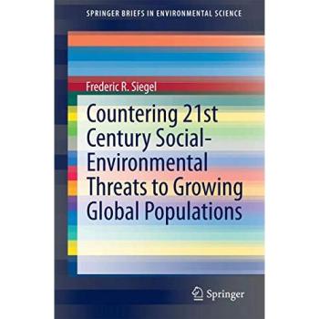 Countering 21st Century Social-Environmental Threats to Growing Global Populations