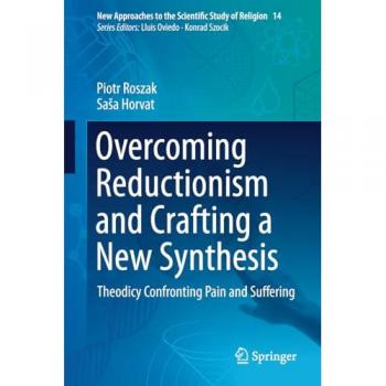 Overcoming Reductionism and Crafting a New Synthesis