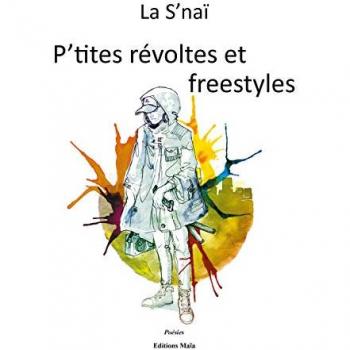 P’tites révoltes et freestyles