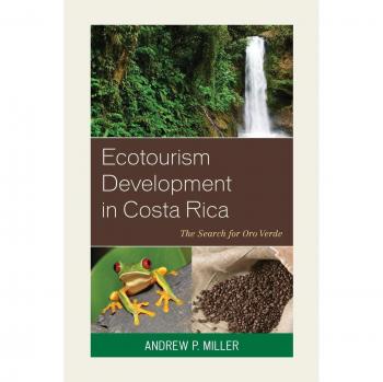 Ecotourism Development in Costa Rica: The Search for Oro Verde