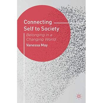 Connecting Self to Society: Belonging in a Changing World