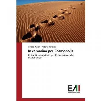 Pieroni, Vittorio: In cammino per Cosmopolis