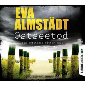 Ostseetod: Pia Korittkis elfter Fall. Kriminalroman.