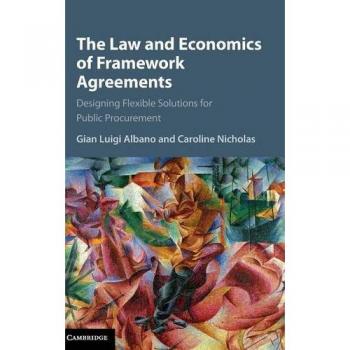 The Law and Economics of Framework Agreements