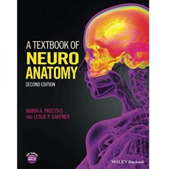 A Textbook of Neuroanatomy by Leslie P. University of Maryland Gartner