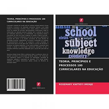 TEORIA, PRINCÍPIOS E PROCESSOS 100 CURRICULARES NA EDUCAÇÃO