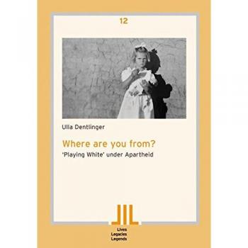 Where are you from?: 'Playing White' under Apartheid