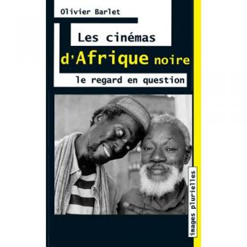 Les cinémas d'Afrique Noire