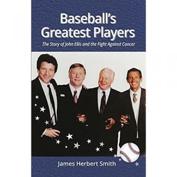 Baseball's Greatest Players: The Story of John Ellis and the Fight Against Cancer
