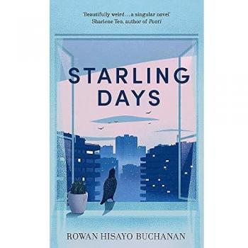 Starling Days : Shortlisted for the 2019 Costa Novel Award