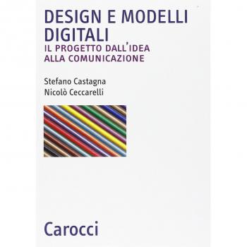 Design e modelli digitali. Il progetto dall'idea alla comunicazione
