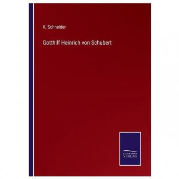 Gotthilf Heinrich von Schubert