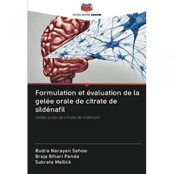 Formulation et évaluation de la gelée orale de citrate de sildénafil: Gelée orale de citrate de sildénafil