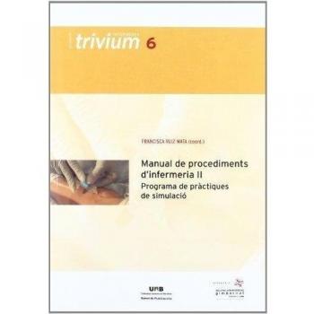 MANUAL DE PROCEDIMENTS D'INFERMERIA II.PROGRAMA DE PRàCTIQUE