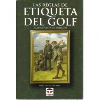 LAS REGLAS DE ETIQUETA DEL GOLF