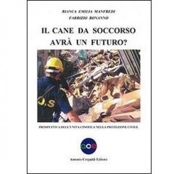 Il cane da soccorso avrà un futuro? Prospettiva dell'unità cinofila nella protezione civile